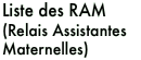Liste des RAM (Relais Assistantes